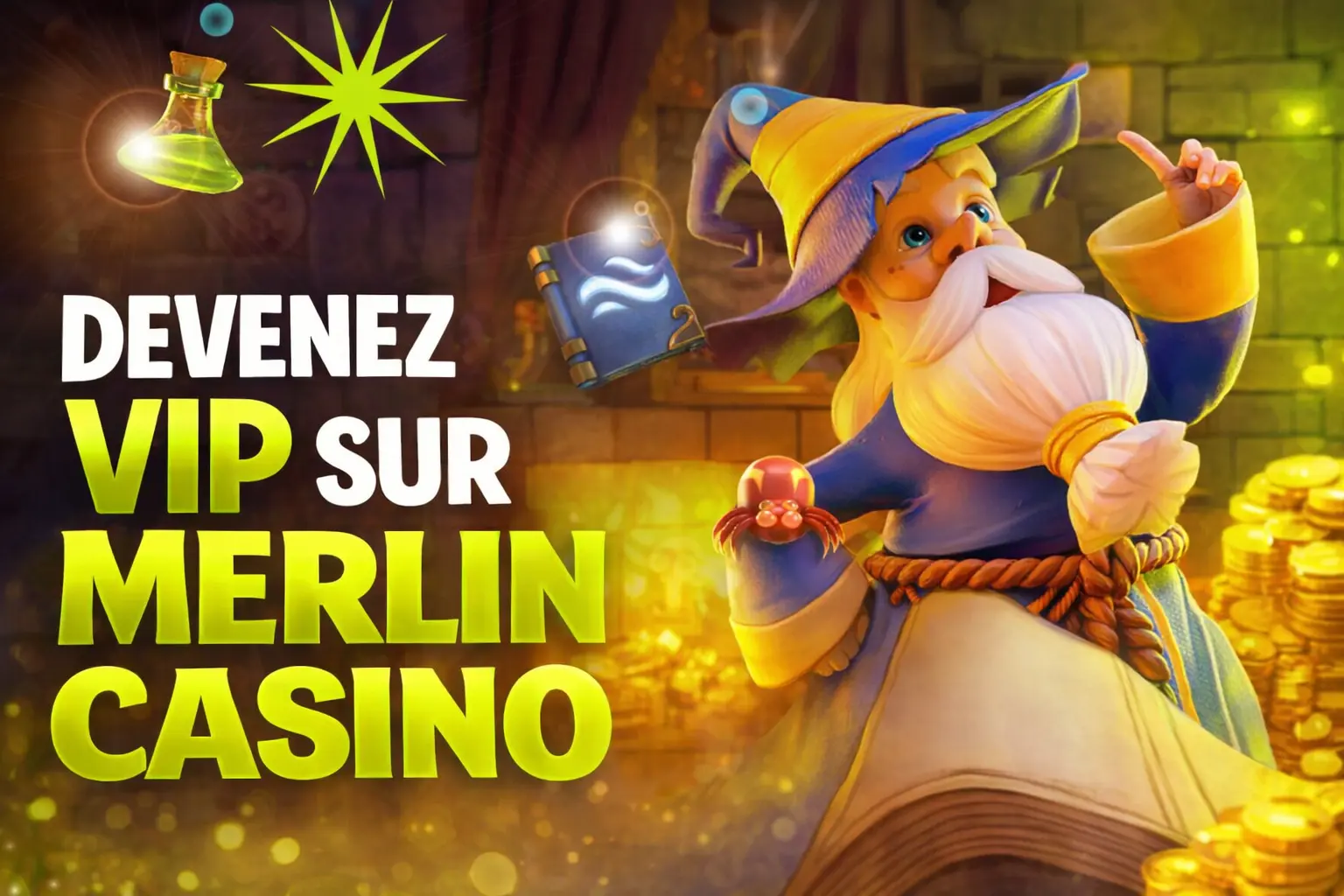 VIP Merlin Casino avantages